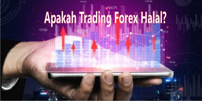 Apakah Trading Forex Halal