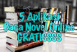 Aplikasi Baca Novel Gratis Online Terbaik
