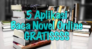 Aplikasi Baca Novel Gratis Online Terbaik